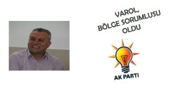 VAROL, BÖLGE SORUMLUSU OLDU