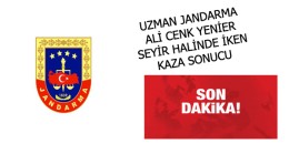 UZMAN JANDARMA ALİ  CENK GÖREVDEYKEN  ŞEHİT OLDU