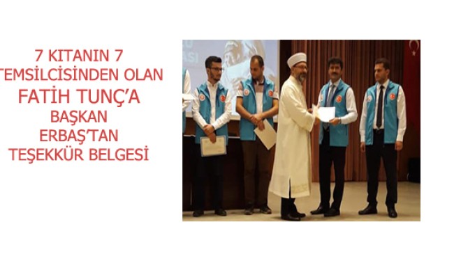 7 KITANIN 7 TEMSİLCİSİNDEN OLAN FATİH TUNÇ’A TEŞEKKÜR BELGESİ