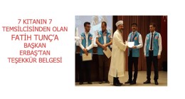 7 KITANIN 7 TEMSİLCİSİNDEN OLAN FATİH TUNÇ’A TEŞEKKÜR BELGESİ