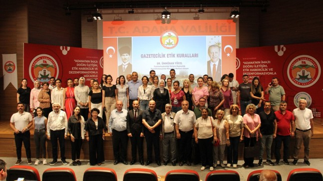 ADANA’NIN İMAJI: DOĞRU İLETİŞİM, ETİK HABERCİLİK VE DEZENFORMASYONLA MÜCADELE SEMİNERİ