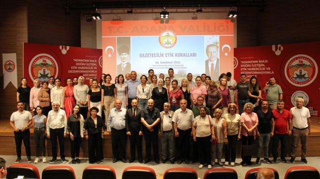 ADANA’NIN İMAJI: DOĞRU İLETİŞİM, ETİK HABERCİLİK VE DEZENFORMASYONLA MÜCADELE SEMİNERİ