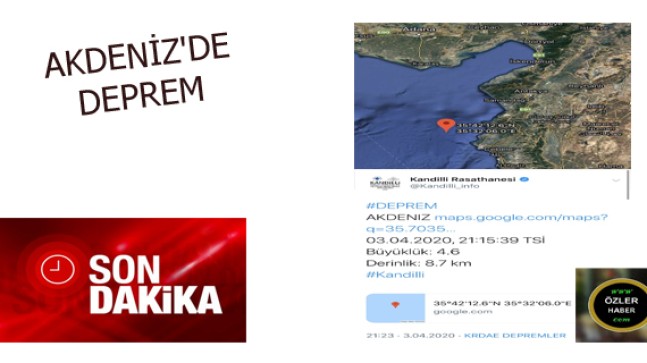 AKDENİZ’DE DEPREM